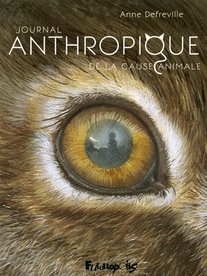 cover image of Journal Anthropique de la cause animale